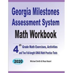 Georgia Milestones Assessment System Math Workbook: 4th Grade Math Exercises, Ac